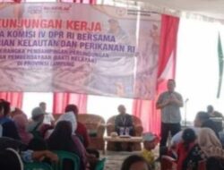 Komisi IV DPR RI Bersama KKP Gelar Kunker di Kabupaten Lampung Selatan