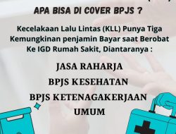 Pasien KLL yang Dirawat di UGD RSUD Bob Bazar Dijamin 3 Skema Pembiayaan, Berikut Penjelasannya