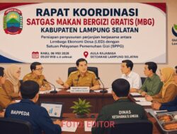 Hari Ini Pemkab Lamsel Gelar Rakor Satgas MBG, Maksimalkan Kerjasama LED-SPPG